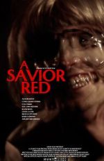 Watch A Savior Red Soap2day
