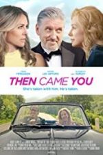 Watch Then Came You Soap2day