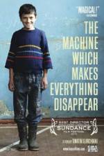 Watch The Machine Which Makes Everything Disappear Soap2day