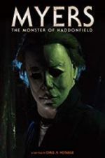Watch Myers: The Monster of Haddonfield Soap2day