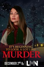 Watch It\'s Beginning to Look a Lot Like Murder Soap2day