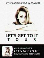 Watch Kylie Live: \'Let\'s Get to It Tour\' Soap2day