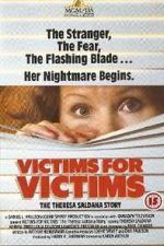 Watch Victims for Victims: The Theresa Saldana Story Soap2day