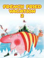 Watch French Fried Vacation 2 Soap2day