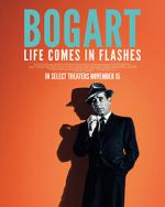Watch Bogart: Life Comes in Flashes Soap2day