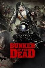 Watch Bunker of the Dead Soap2day
