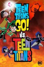 Watch Teen Titans Go! Vs. Teen Titans Soap2day