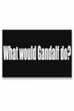 Watch What Would Gandalf Do? Soap2day