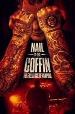 Watch Nail in the Coffin: The Fall and Rise of Vampiro Soap2day