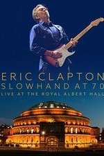 Watch Eric Clapton Live at the Royal Albert Hall Soap2day