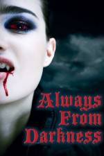Watch Always from Darkness Soap2day