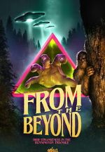 Watch From the Beyond: High Strangeness in the Bennington Triangle Soap2day