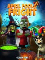 Watch April Fools Fright Soap2day