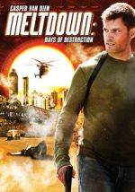 Watch Meltdown: Days of Destruction Soap2day