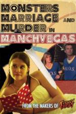 Watch Monsters, Marriage and Murder in Manchvegas Soap2day