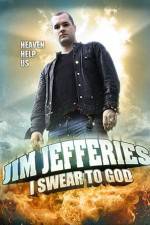 Watch Jim Jefferies: I Swear to God Soap2day