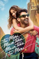 Watch Tu Meri Main Tera Main Tera Tu Meri Soap2day