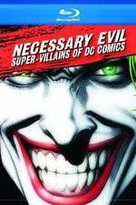 Watch Necessary Evil Villains of DC Comics Soap2day