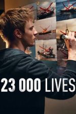 Watch 23 000 Lives Soap2day