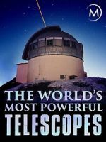 Watch The World\'s Most Powerful Telescopes Soap2day