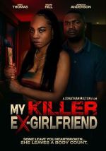 Watch My Killer Ex Girlfriend Soap2day