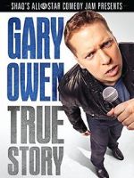 Watch Gary Owen: True Story Soap2day
