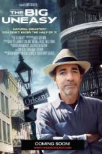 Watch The Big Uneasy Soap2day