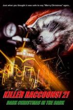 Watch Killer Raccoons 2: Dark Christmas in the Dark Soap2day