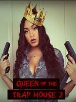 Watch Queen of the Trap House 2: Taking the Throne Soap2day