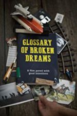 Watch Glossary of Broken Dreams Soap2day