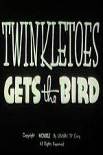 Watch Twinkletoes Gets the Bird Soap2day