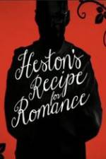 Watch Heston\'s Recipe For Romance Soap2day