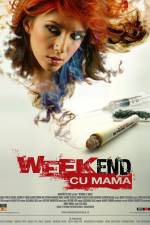 Watch Weekend cu mama Soap2day