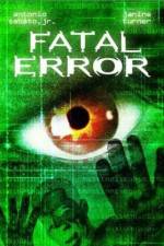 Watch Fatal Error Soap2day