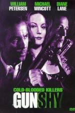 Watch Gunshy Soap2day