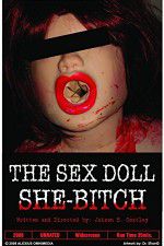 Watch The Sex Doll She-Bitch Soap2day