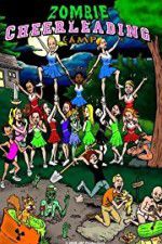 Watch Zombie Cheerleading Camp Soap2day
