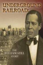 Watch Underground Railroad The William Still Story Soap2day