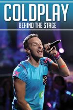 Watch Coldplay: Behind the Stage Soap2day