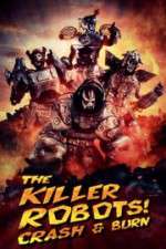 Watch The Killer Robots! Crash and Burn Soap2day