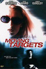 Watch Moving Targets Soap2day