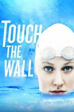 Watch Touch the Wall Soap2day