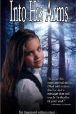Watch Into His Arms Soap2day