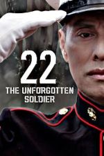 Watch 22-The Unforgotten Soldier Soap2day