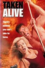 Watch Taken Alive Soap2day