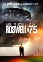 Watch Aliens, Abductions & UFOs: Roswell at 75 Soap2day