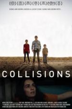 Watch Collisions Soap2day