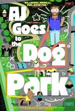 Watch AJ Goes to the Dog Park Soap2day