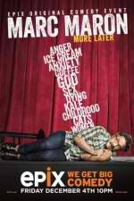 Watch Marc Maron: More Later Soap2day