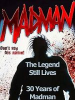 Watch The Legend Still Lives: 30 Years of Madman Soap2day